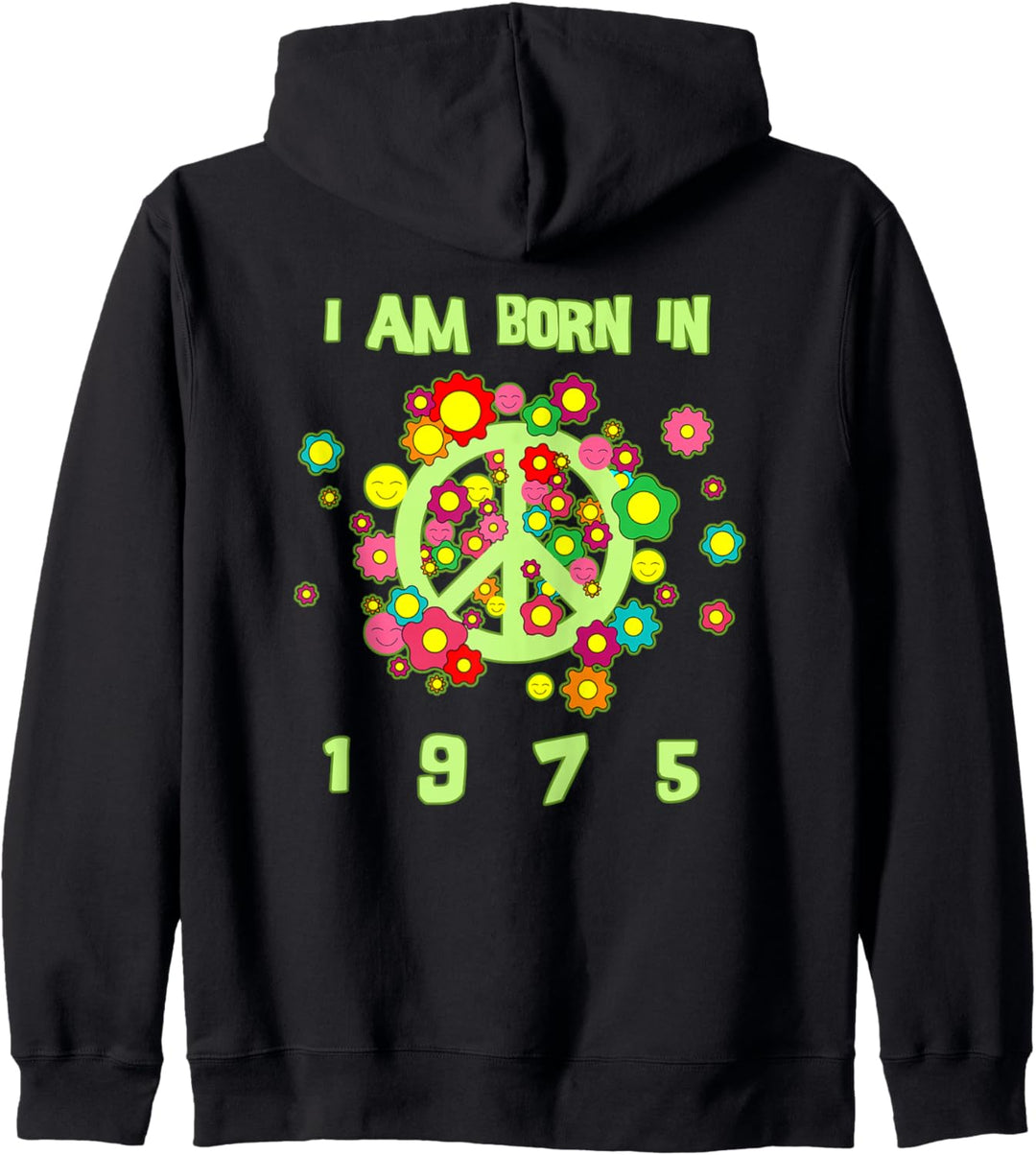 I am born in 1975 Witziges Zitat mit Peace Zeichen & Blumen Kapuzenjacke