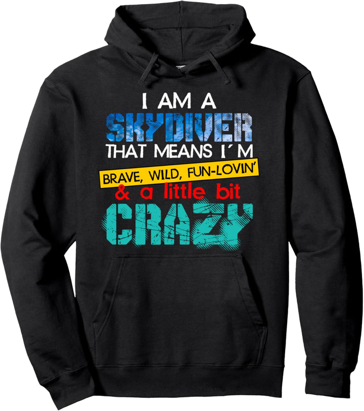 Skydiver, ich bin wenig skydive verrückt Pullover Hoodie