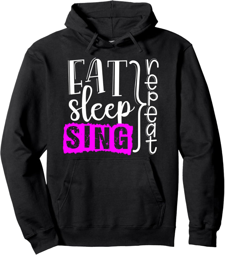 Essen Schlafen Singen Wiederholen Sänger Sängerin Geschenk Pullover Hoodie