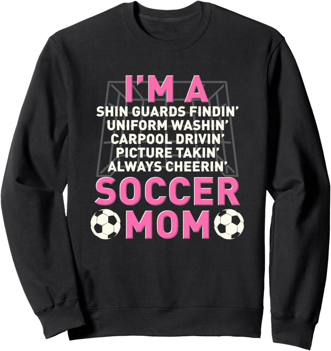 Soccer Mom Sweatshirt