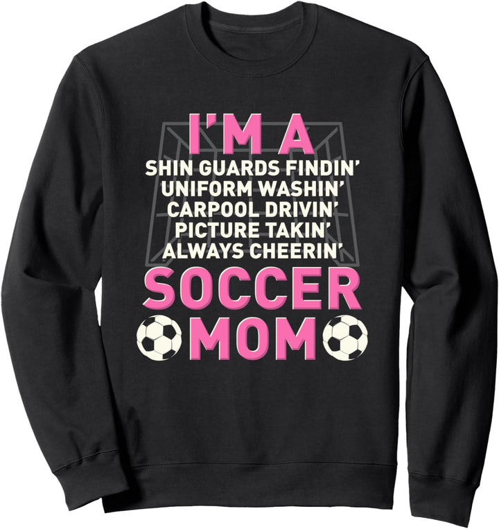 Soccer Mom Sweatshirt