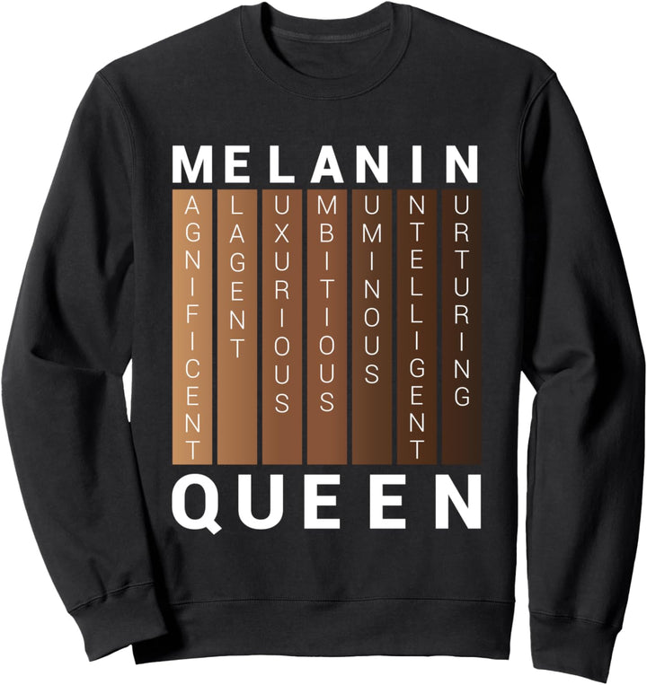Melanin Sweatshirt schwarz Königin Geschenk Schattierungen von Melanin Sweatshirt