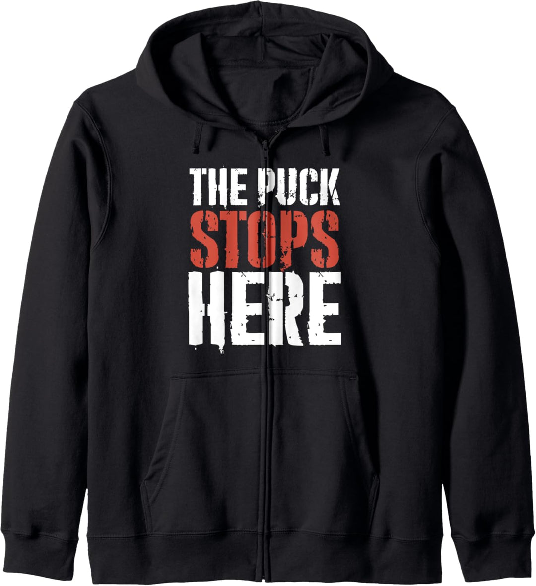 Funny Best Ice Hockey Player Gift The Puck Stops Here Kapuzenjacke