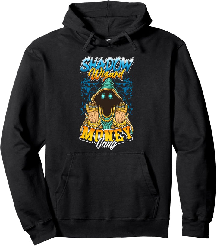 Schatten Zauberer Geld Gang Meme Pullover Hoodie