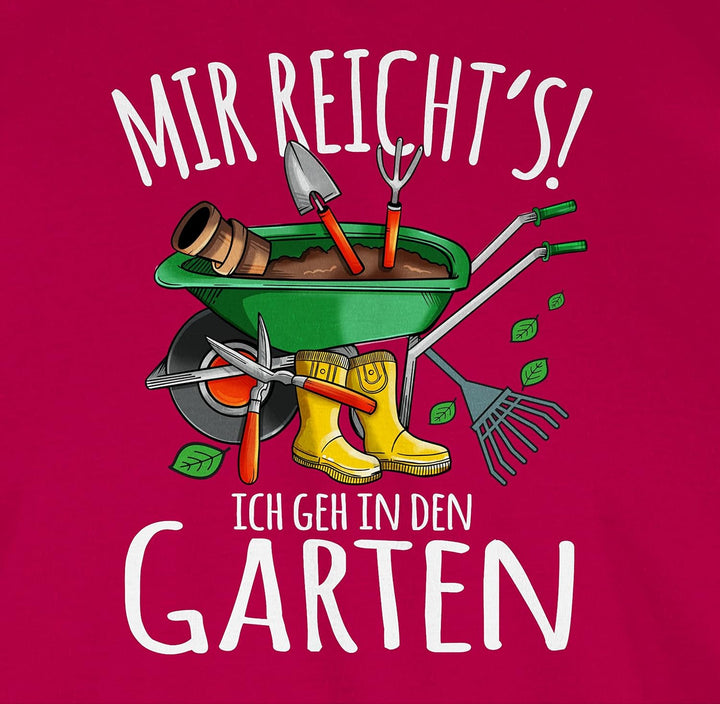 Shirtracer - T-Shirt Damen V Ausschnitt - Hobby Outfit - Mir reicht's ich GEH in den Garten - Garten