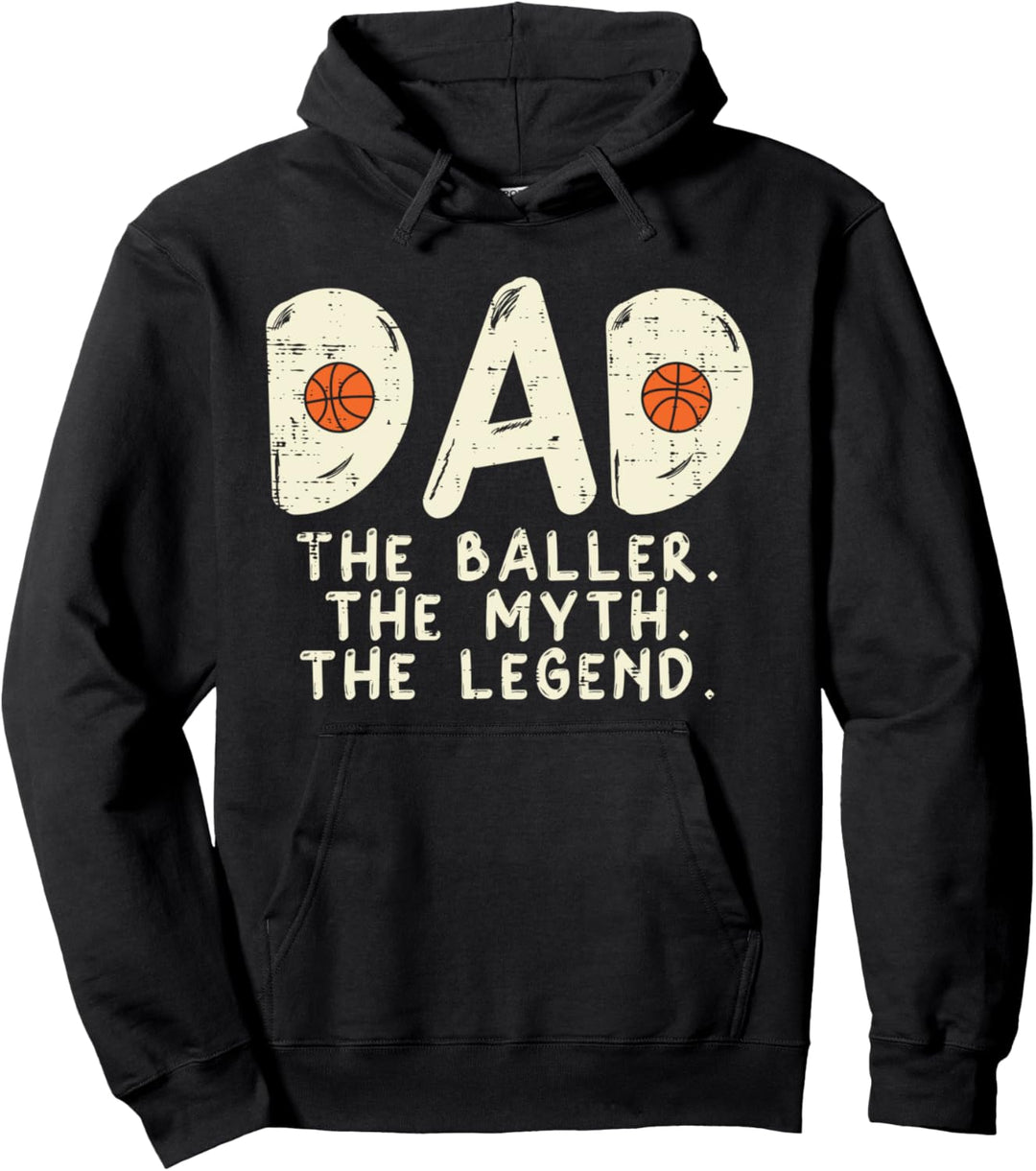 Dad Baller Myth Legend Basketball Coach Player Daddy Men Pullover Hoodie