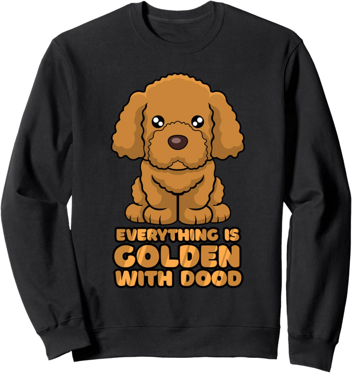 Leben mit Doodle Lustiger Goldendoodle Hund Sweatshirt