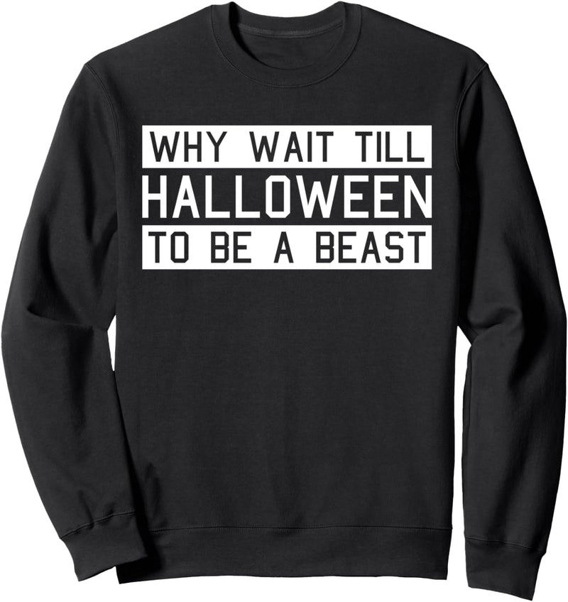 Be A Beast Fitness Lustiges Gym Workout Bodybuilding Lifting Sweatshirt