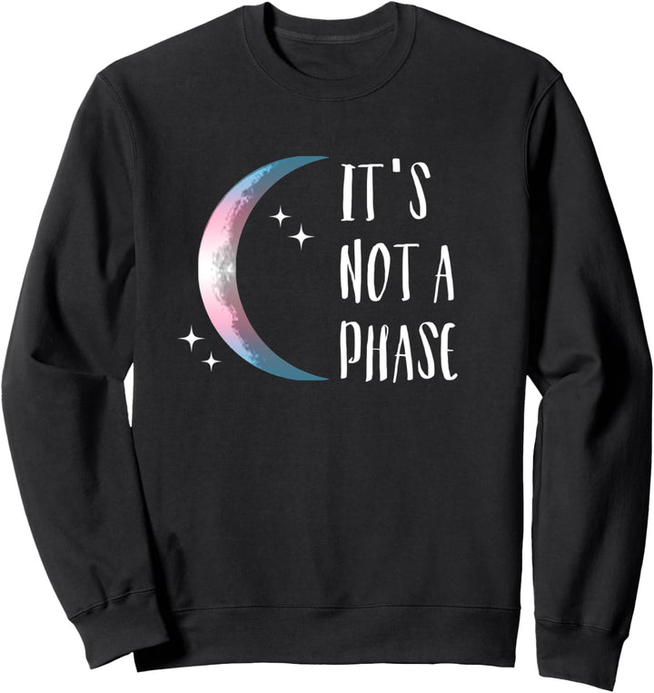 It's not a phase LGBT Halbmond CSD Transgender Sweatshirt