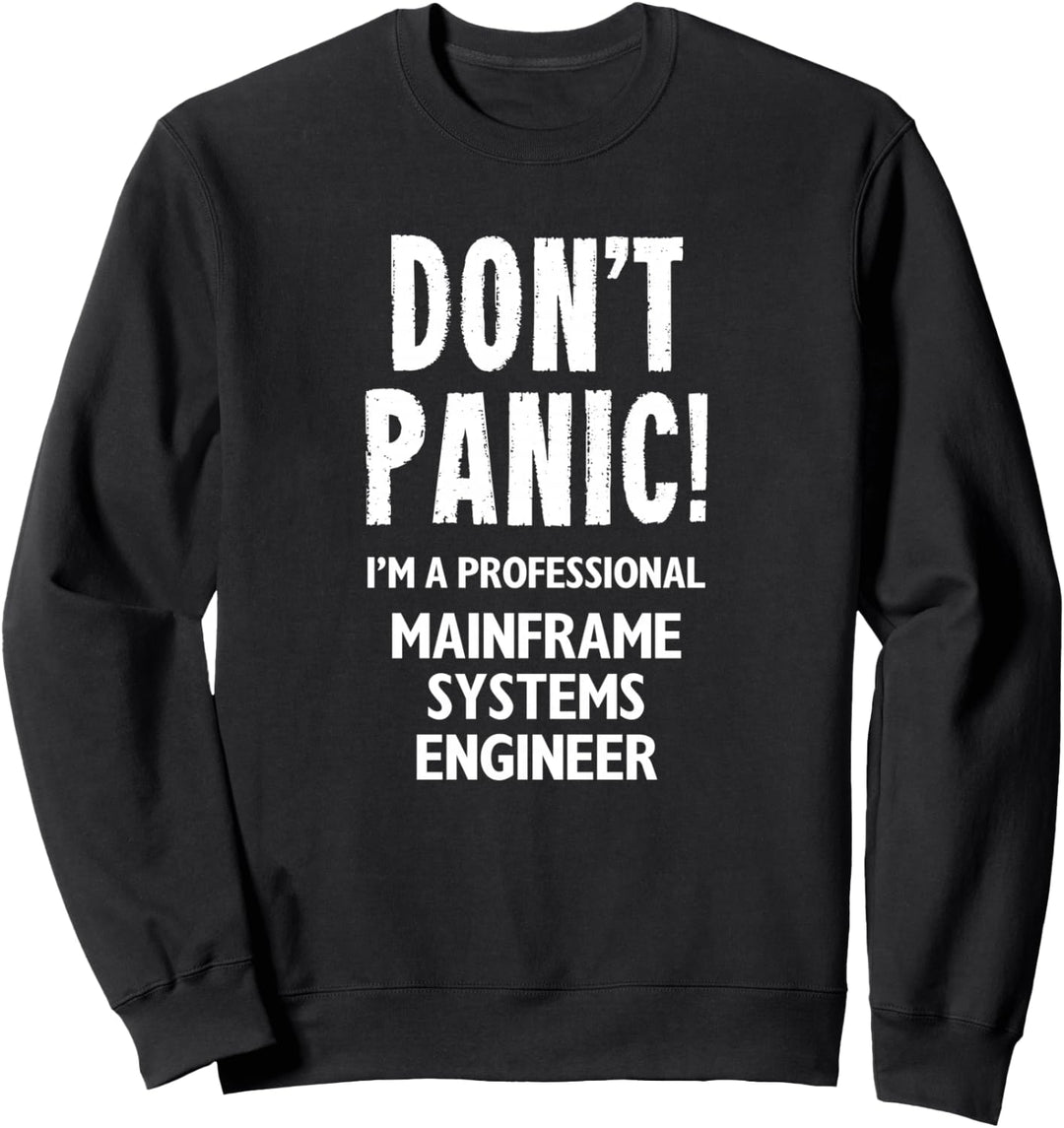 Mainframe-Systemingenieur Sweatshirt