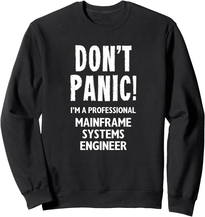 Mainframe-Systemingenieur Sweatshirt