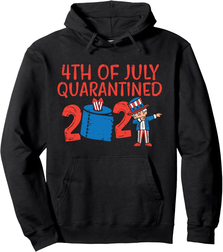 4th Of July Quarantined 2021 Toilet Paper Dab Uncle Sam Mask Pullover Hoodie