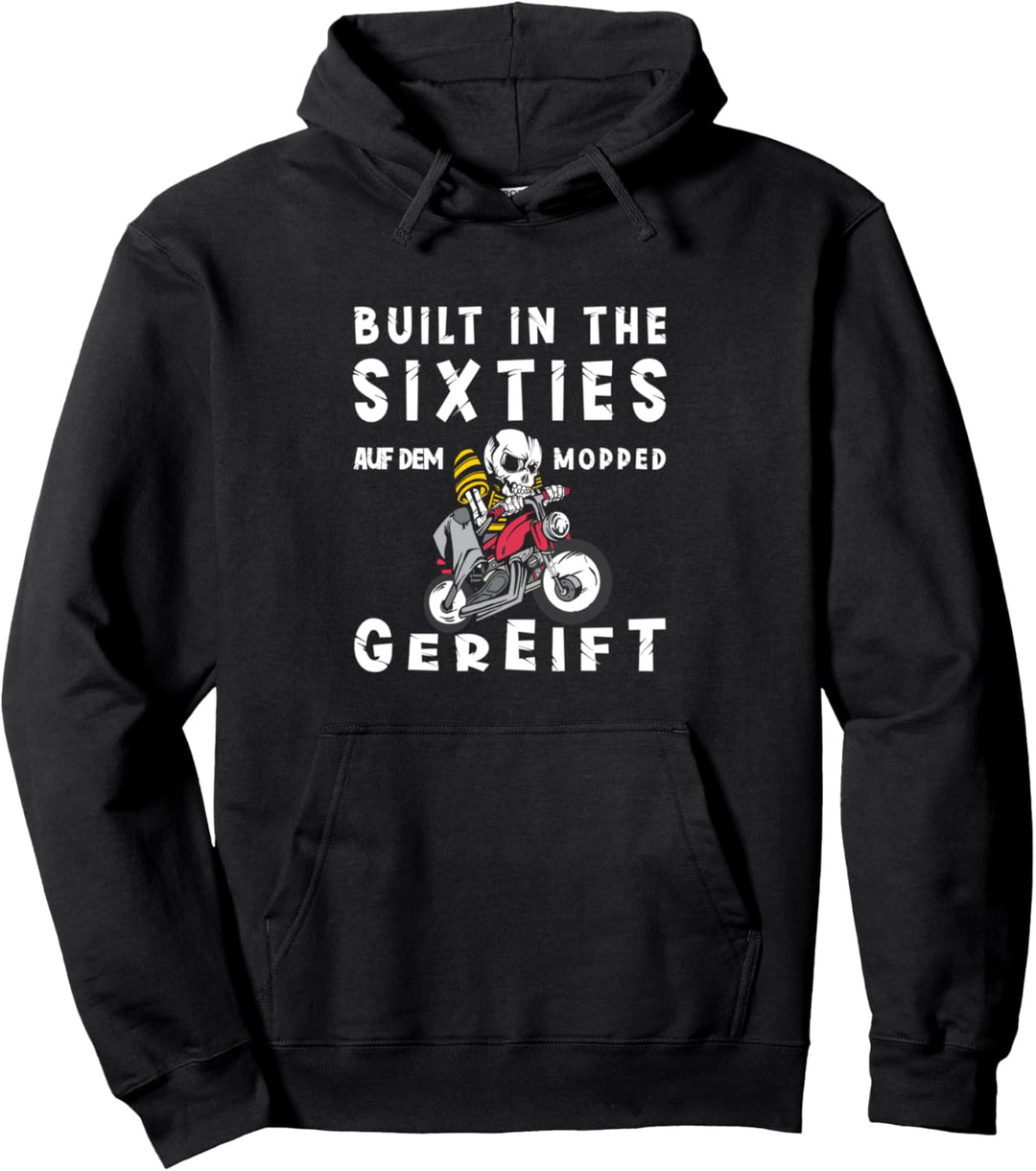 Biker In den 60er geboren I Motorradfahrer Geburtstag Pullover Hoodie