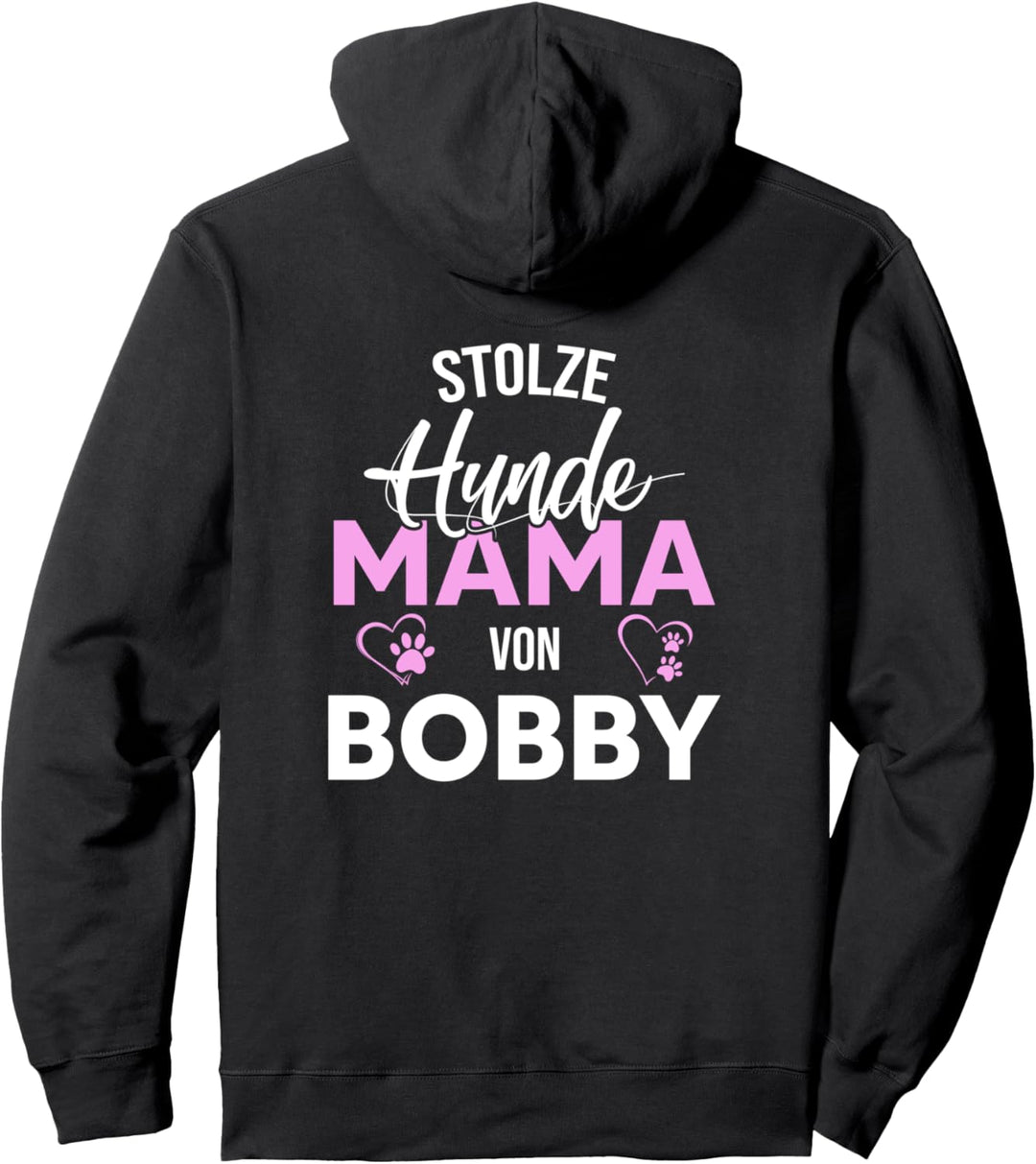 Stolze Hundemama von Bobby Hund Frauchen Pullover Hoodie