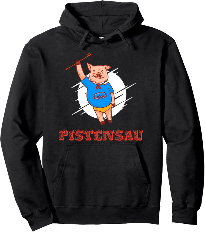 Pistensau, Snowboardfahrer, versaut Skifahren, Skifahrer Pullover Hoodie