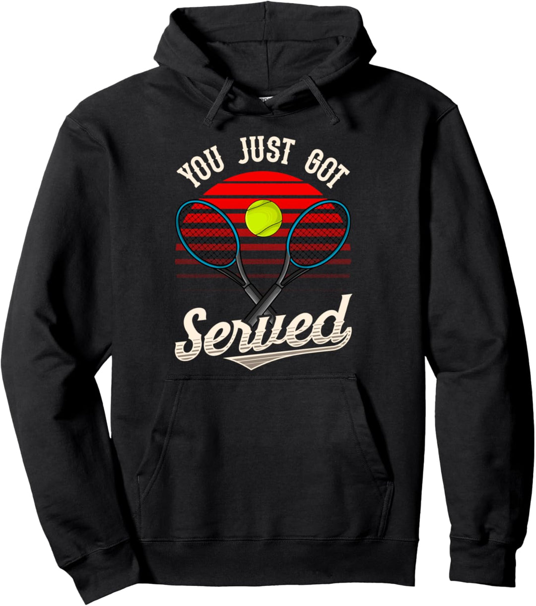 Funny You Just Got Served Tennis Player Pun Pullover Hoodie