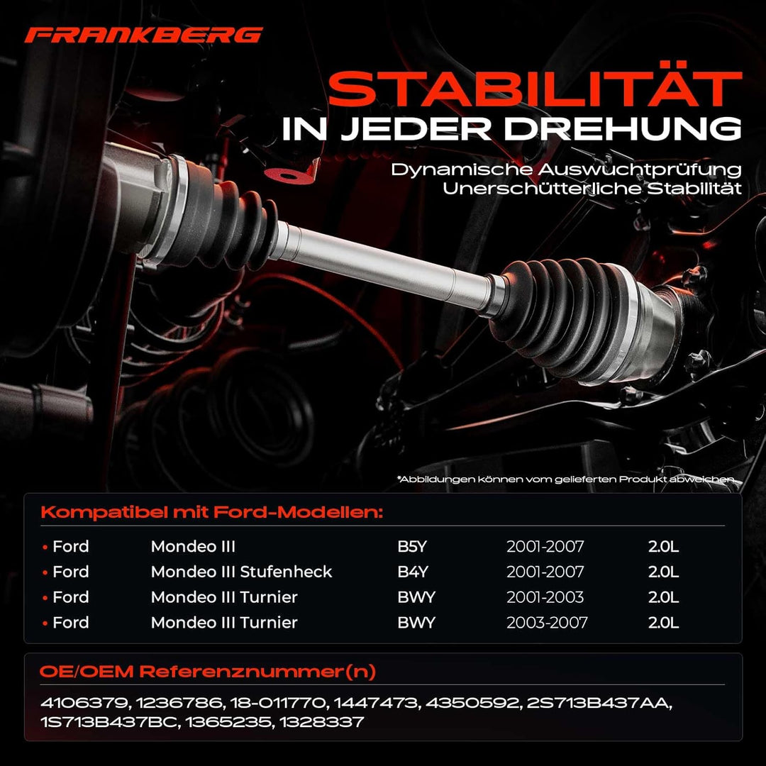 Frankberg Antriebswelle Vorne Links Kompatibel mit Mondeo III B5Y 2.0L 2001-2007 Mondeo III Stufenhe
