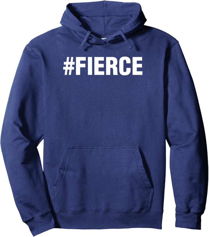 Hashtag Fierce Bold White Text Pullover Hoodie
