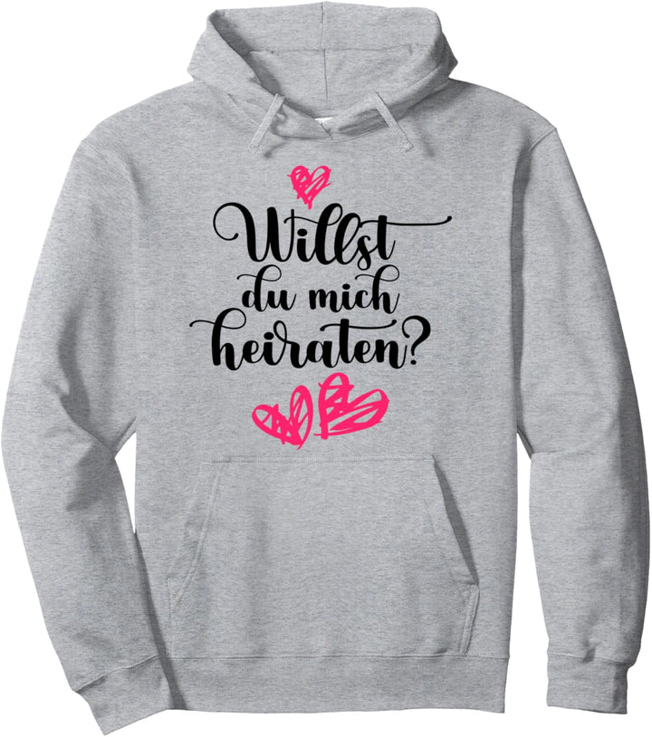 Hochzeitsantrag "Willst du mich marrieat" Heiratsantrag Ehe Pullover Hoodie