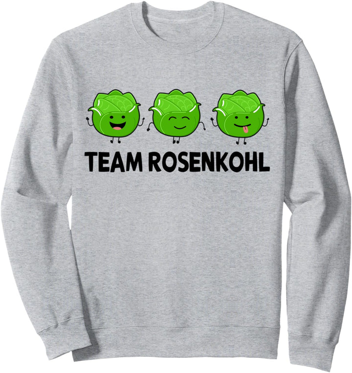 Team Rosenkohl Vegetarier Veganer Rosenkohl Sweatshirt
