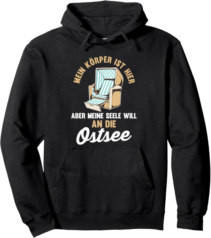 Meine Seele will an die Ostsee Pullover Hoodie