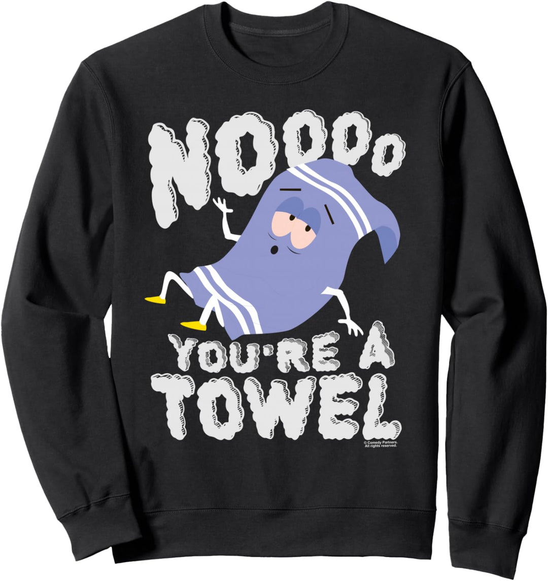 South Park Towlie Noooo You're a Towel Sweatshirt
