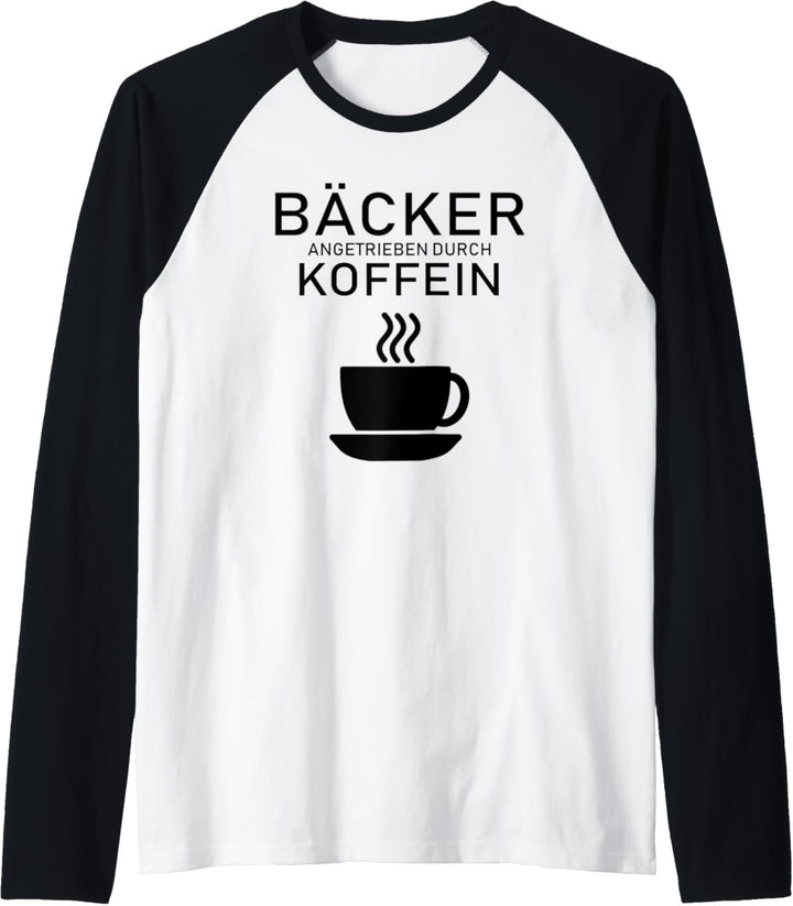 Bäcker angetrieben durch Koffein Design Raglan