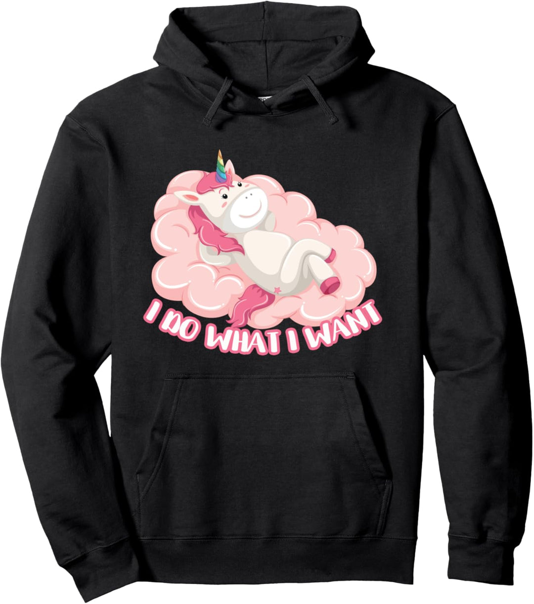 Nettes Kawaii Einhorn Ich mache was ich will Magische Pullover Hoodie