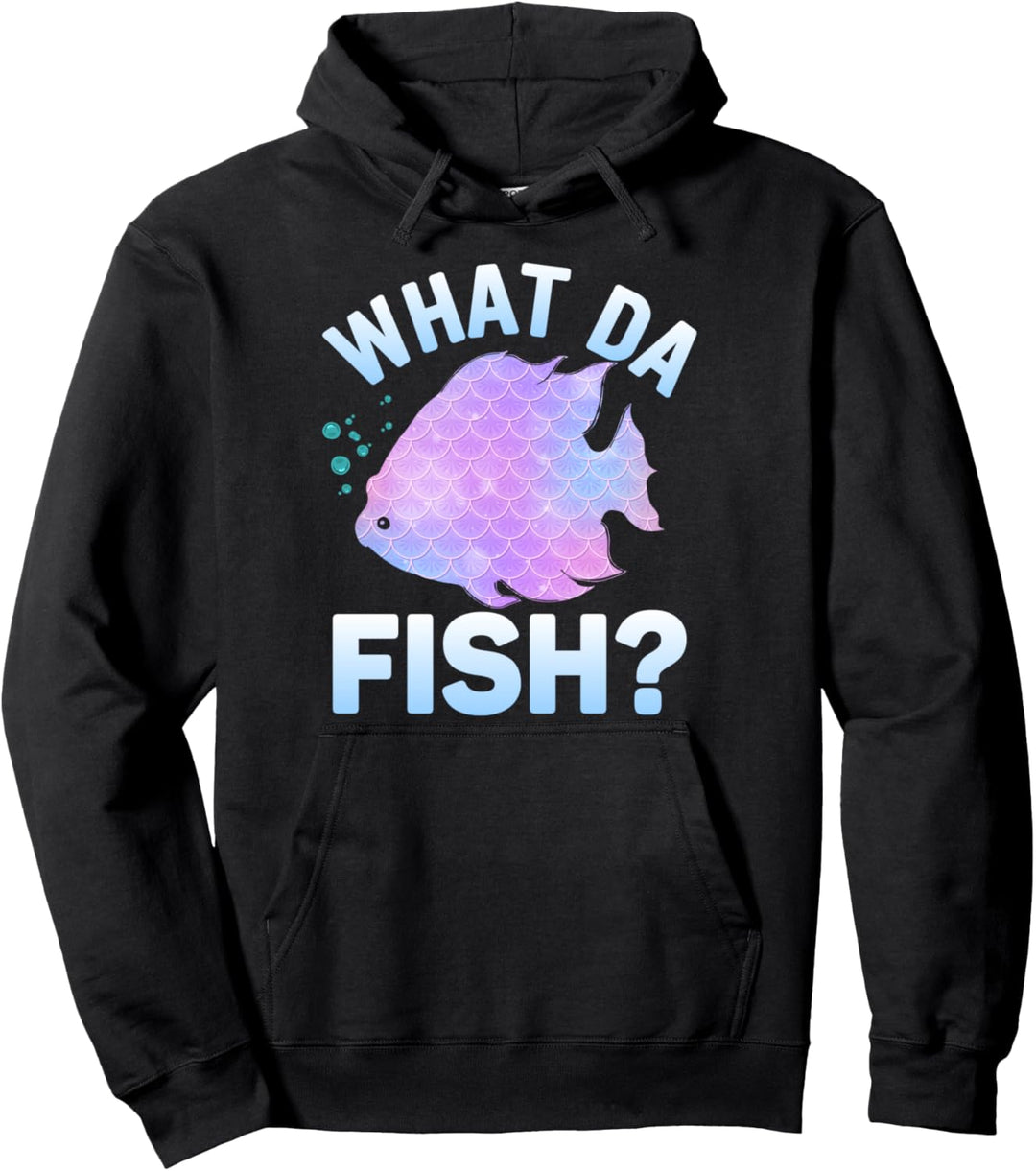 What da Fish Was zum Fisch, Angler Aquarianer Pullover Hoodie