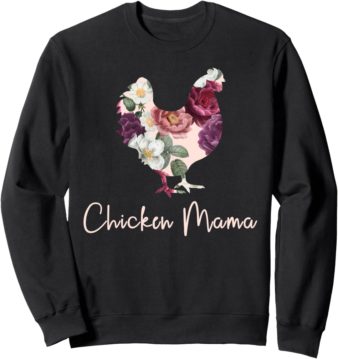 Chicken Mama Henne Bauern Mamma Bäuerin niedliches Huhn Sweatshirt