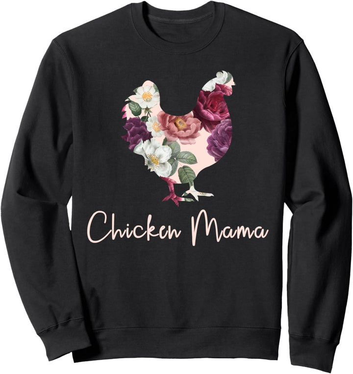 Chicken Mama Henne Bauern Mamma Bäuerin niedliches Huhn Sweatshirt