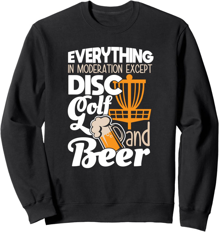 Disc Golf Geschenke Lustig Alles in Massen Sweatshirt