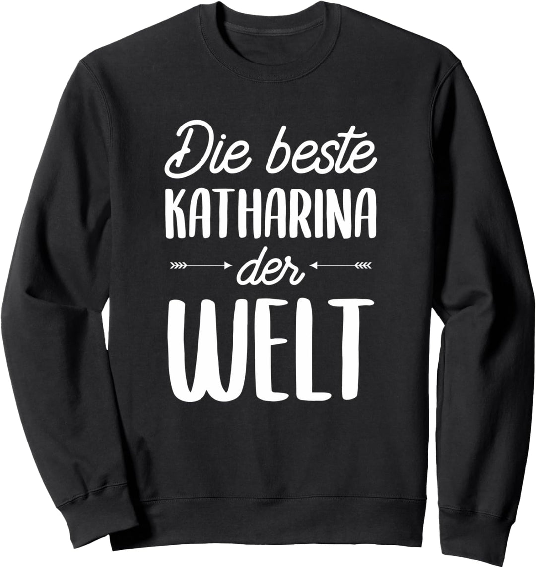 Beste katharina der Welt Sweatshirt