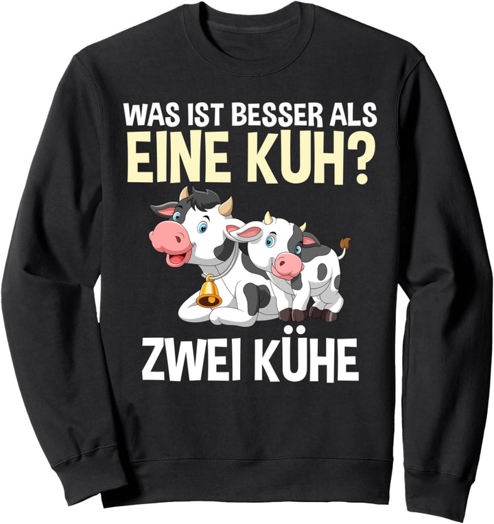 Kuh Bauer Landwirt Kühe Sweatshirt