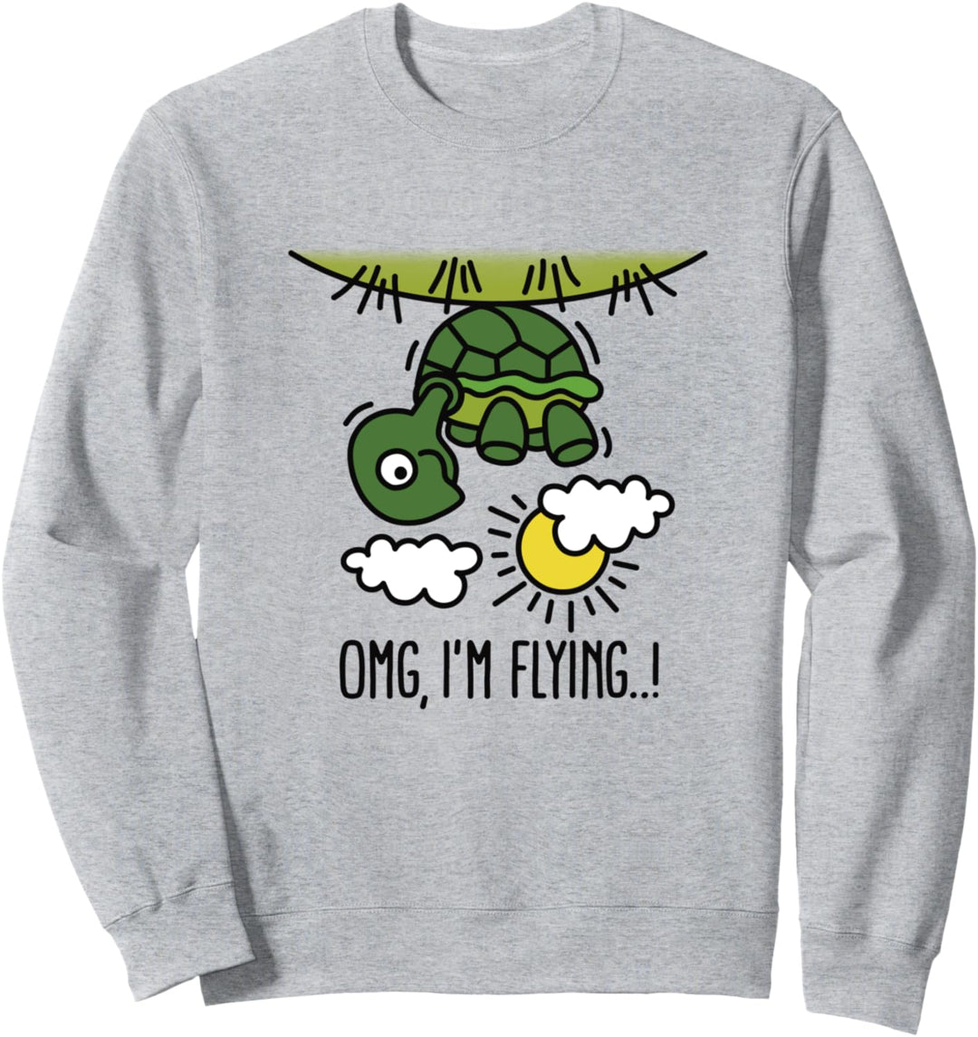 OMG I'm flying Oh my god niedliche fliegende Schildkröte Sweatshirt