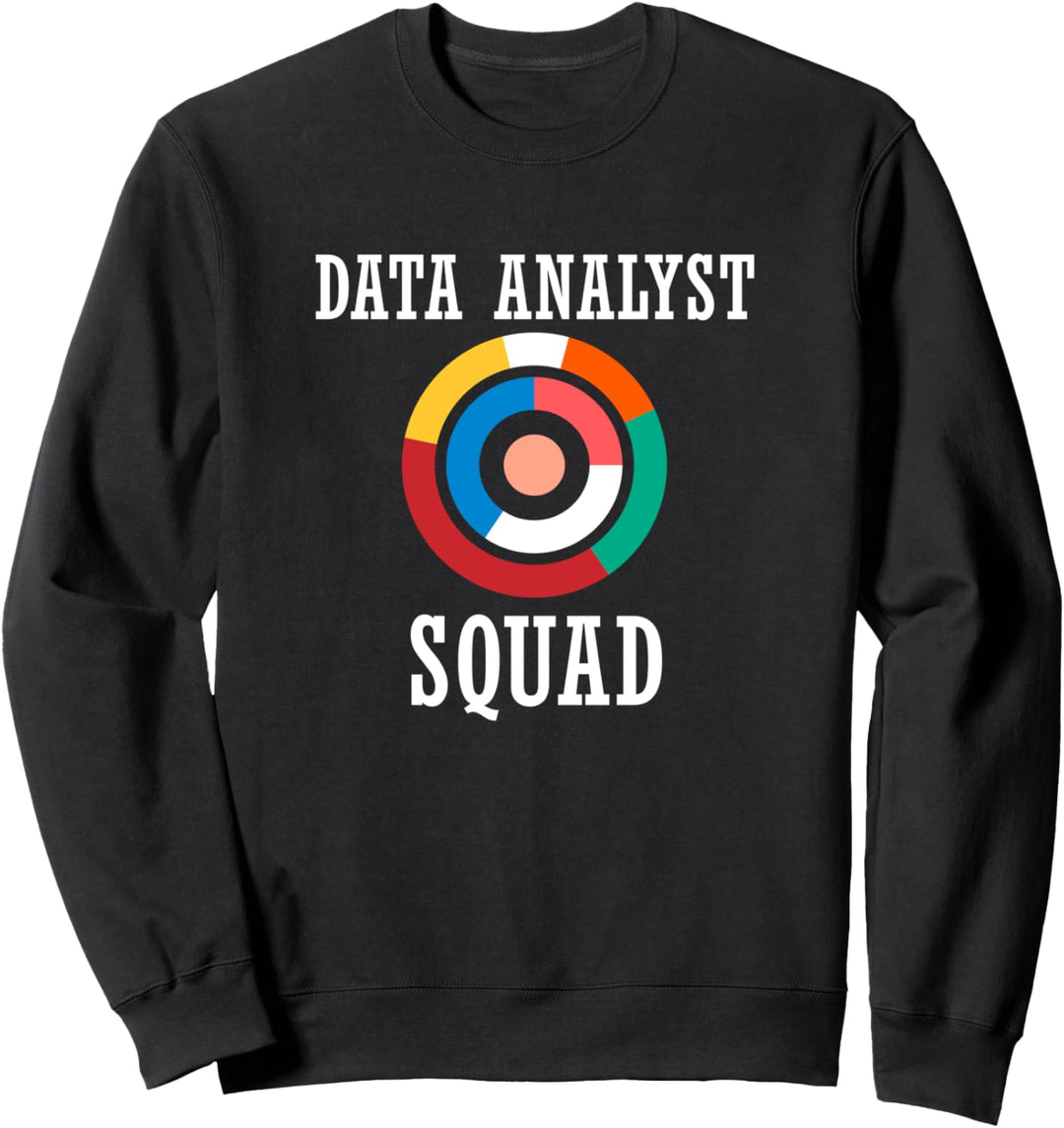 Daten Ironischer Spruch Datenanalytiker Statistik Sweatshirt
