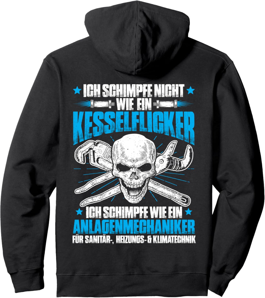 Klempner Ich Schimpfe Wie Ein Anlagenmechaniker Pullover Hoodie