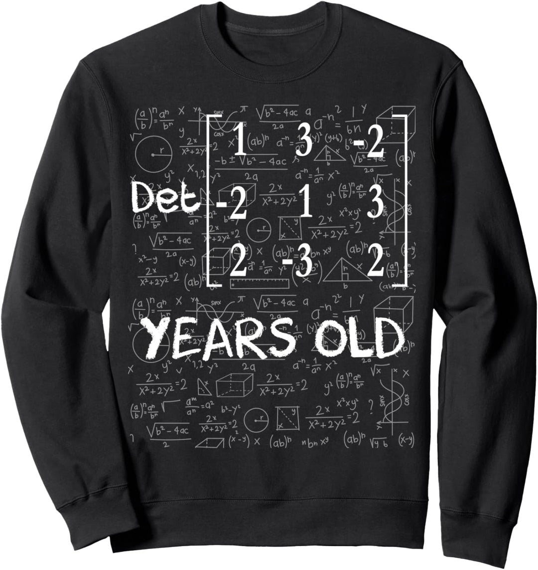 33. Geburtstag 33 Jahre alt Matrixdeterminante Mathematik Sweatshirt