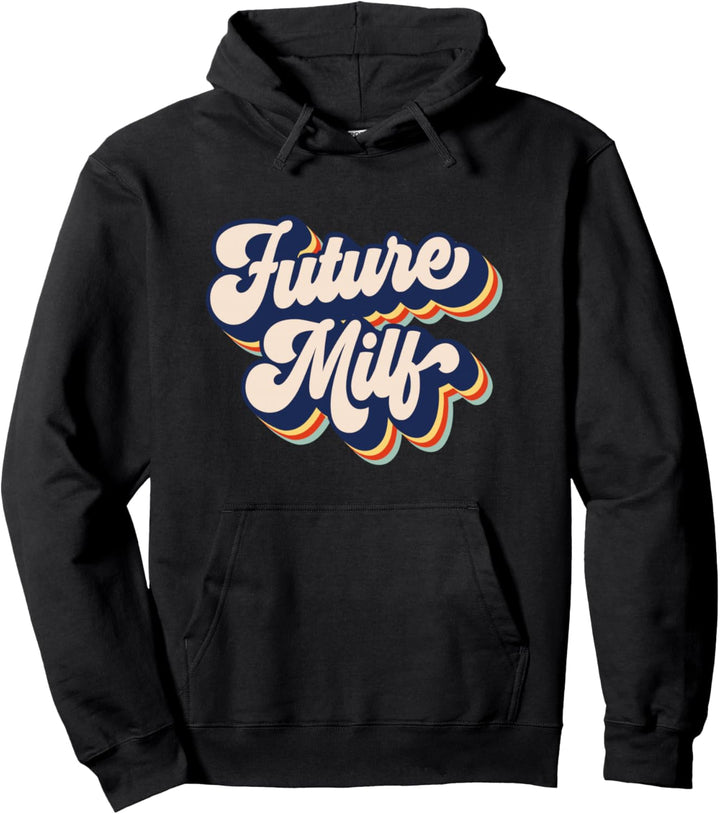 Future MILF Retro Hot Mom Vintage Damen Future MILF Pullover Hoodie