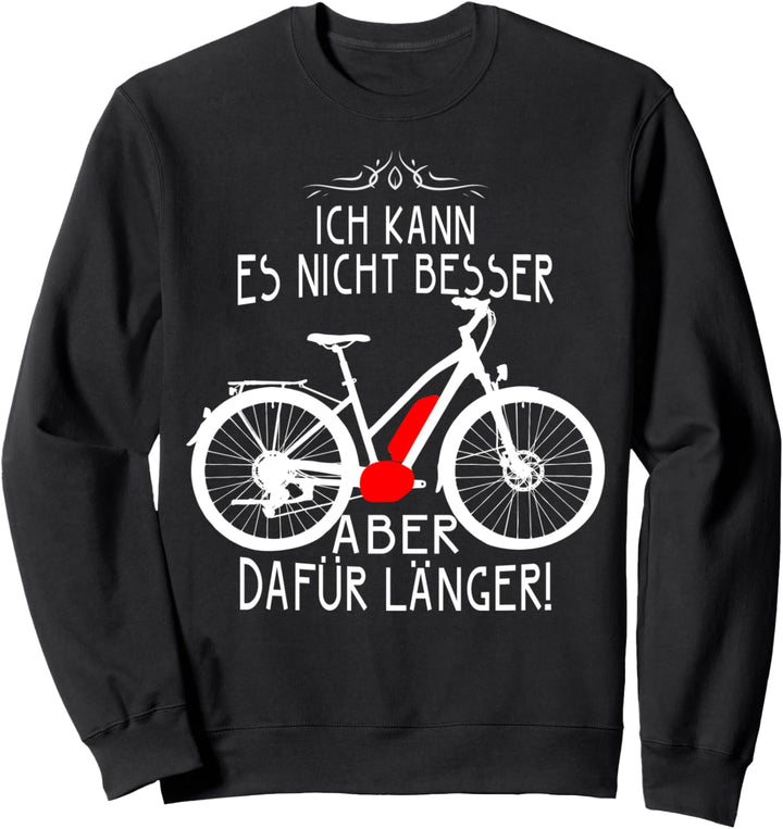 E-Bike Fahrer Geschenk T-Shirt Ebike Pedelec Elektrofahrrad Sweatshirt