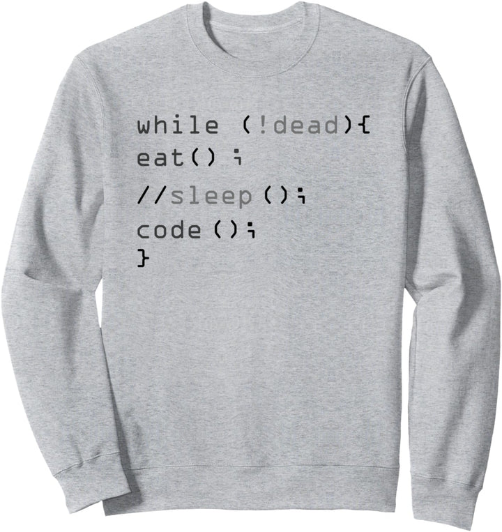 Eat Sleep Code Informatiker Programmierer Hacker Entwickler Sweatshirt