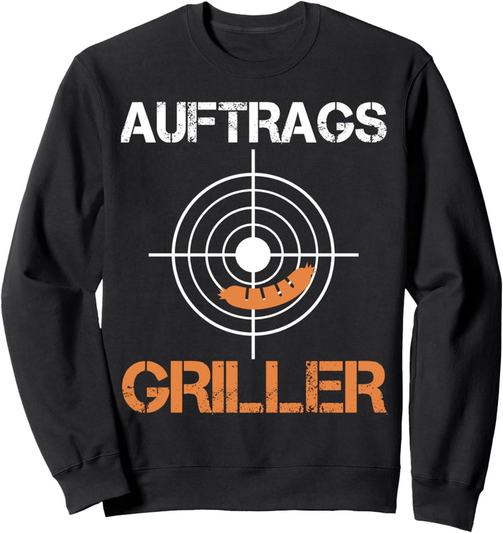 Auftragsgriller BBQ Grill Barbeque Party Griller Geschenk Sweatshirt