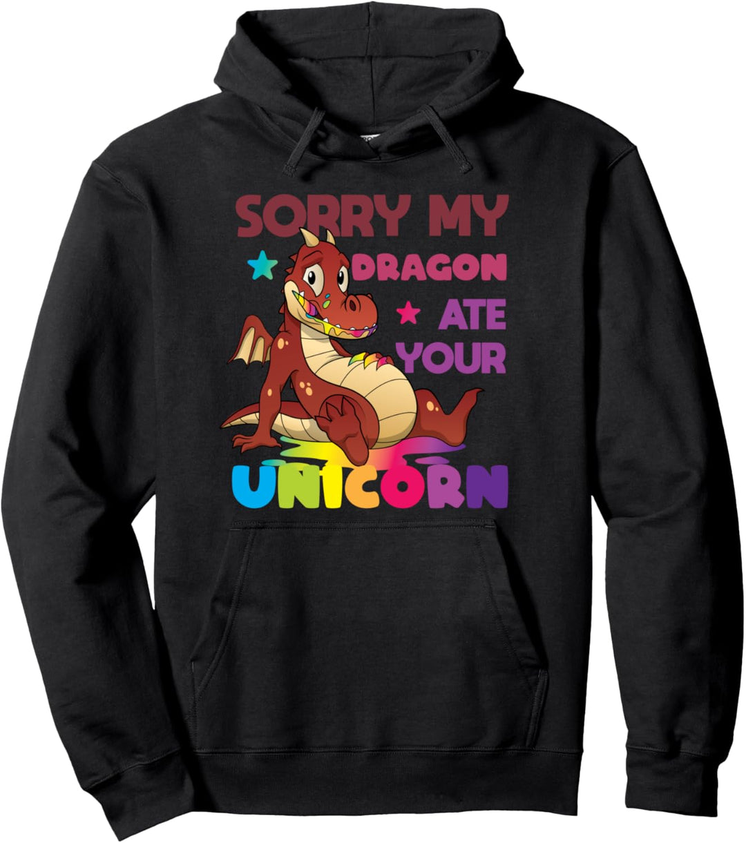 Tut Mir leid, Dass Mein Drache Dein Einhorn Gefressen Hat Pullover Hoodie