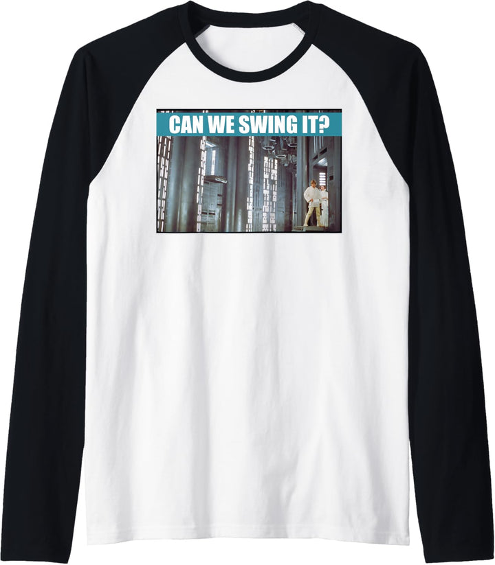 Star Wars Luke & Leia Can We Swing It Raglan