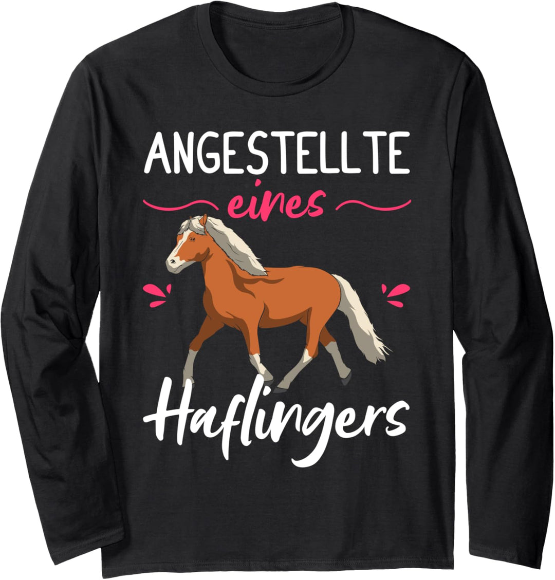 Angestellte eines Haflingers | hafi Pferdemädchen Frauen Langarmshirt