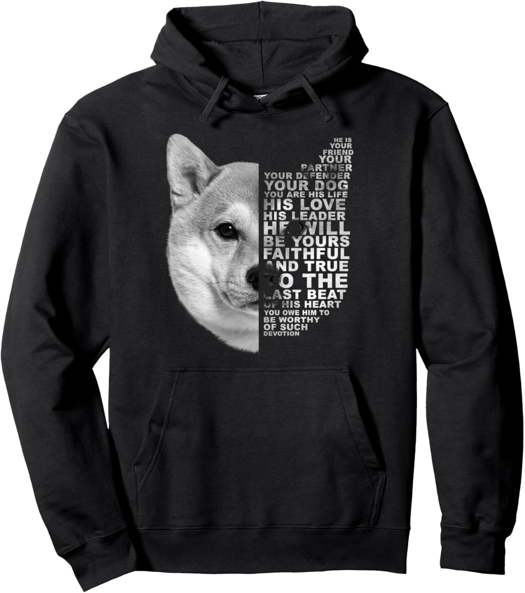He Is Your Friend Your Partner Your Dog Shiba Inu Fuchs Hund Pullover Hoodie