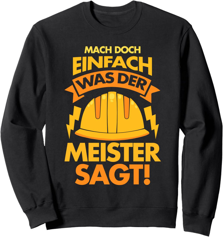 Elektriker Meister Volt Strom Lustiger Spruch Sweatshirt