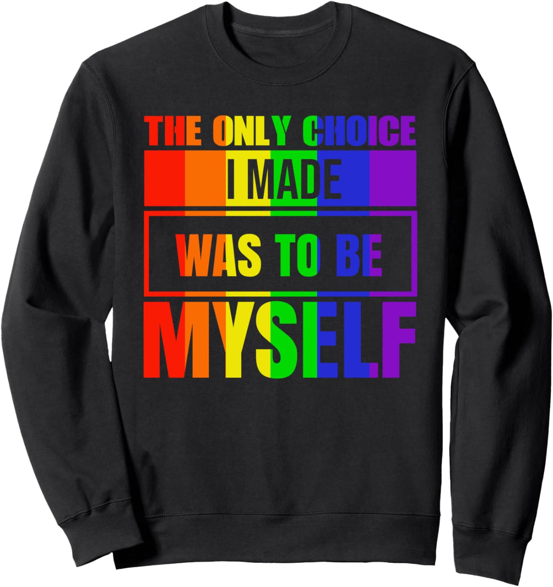 Coming Out Pride Month LGBTQIA Gay Pride Queer LGBT Sweatshirt