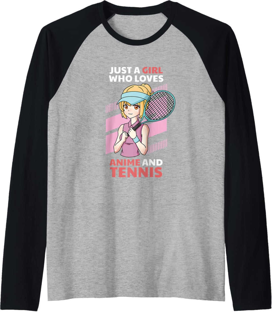 Just A Girl Who Loves Anime and Tennis, Funny Japanese Raglan
