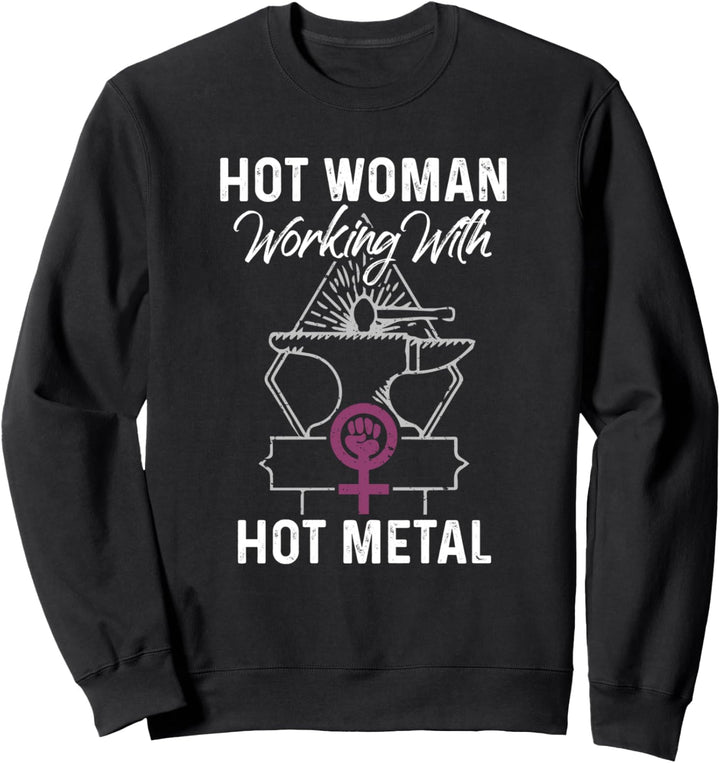 Heisse Frau, die mit heissen Metallen arbeitet - sexy Sweatshirt